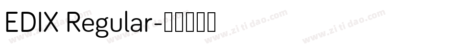 EDIX Regular字体转换